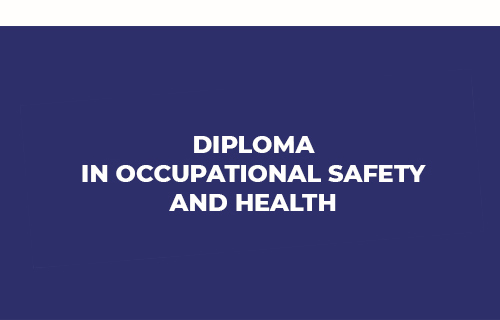 Diploma In Occupational Safety And Health